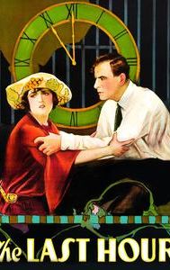 The Last Hour (1923 film)
