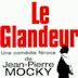 Le Glandeur