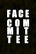 The Face Committee