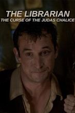 The Librarian: The Curse of the Judas Chalice