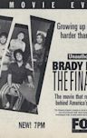 Unauthorized: Brady Bunch - The Final Days