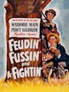 Feudin', Fussin' and A-Fightin'