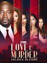 Love & Murder: Atlanta Playboy