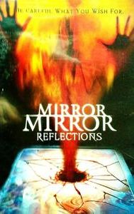 Mirror, Mirror IV: Reflection