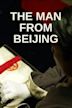 The Man From Beijing