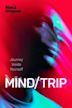 Mind/Trip