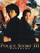 Police Story III: Supercop