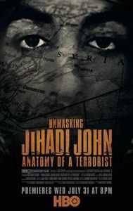 Unmasking Jihadi John: Anatomy of a Terrorist