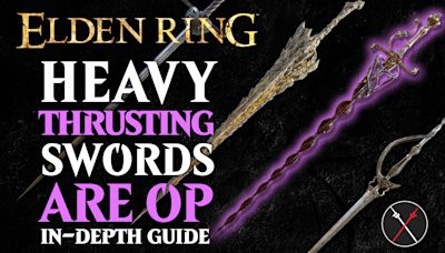 Best Heavy Thrusting Sword in Elden Ring - Ranking All 4 Heavy Thrusting Sword