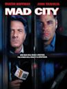 Mad City - Assalto alla notizia