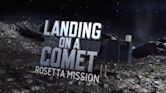 Landing on a Comet: Rosetta Mission