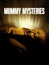 Mummy Mysteries