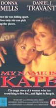 My Name Is Kate (TV Movie 1994) - Plot Summary - IMDb