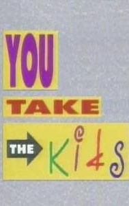 You Take the Kids