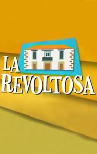 La revoltosa