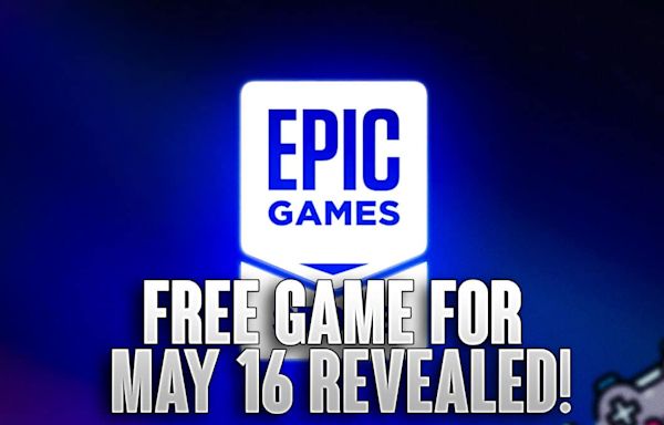 Epic Games Store Free Game For May 16, 2024 Revealed