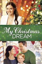 My Christmas Dream (2016) — The Movie Database (TMDB)