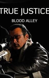 True Justice : Blood Alley