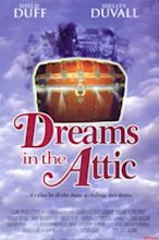 Dreams in the Attic (N/A) | The Poster Database (TPDb)