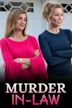 Murder In-Law