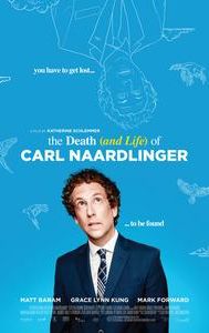 The Death (and Life) of Carl Naardlinger