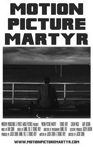 Motion Picture Martyr
