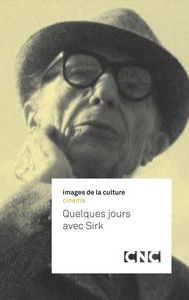 Quelques jours avec Sirk