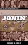 Jonin' | Comedy, Drama