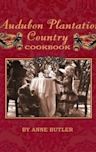 Audubon Plantation Country Cookbook