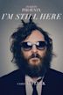 Joaquin Phoenix: I’m Still Here