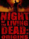 Night of the Living Dead: Origins