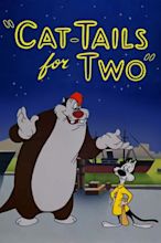 Cat-Tails for Two (1953) — The Movie Database (TMDB)