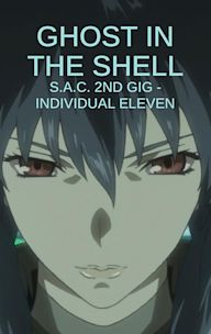 Ghost in the Shell: S.A.C. 2nd GIG - Individual Eleven