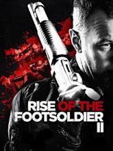 Rise of the Footsoldier: Part II