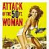 Attack of the 50 Foot Woman