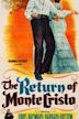 The Return of Monte Cristo (1946 film)
