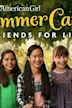 An American Girl Story: Summer Camp, Friends for Life