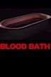 Blood Bath