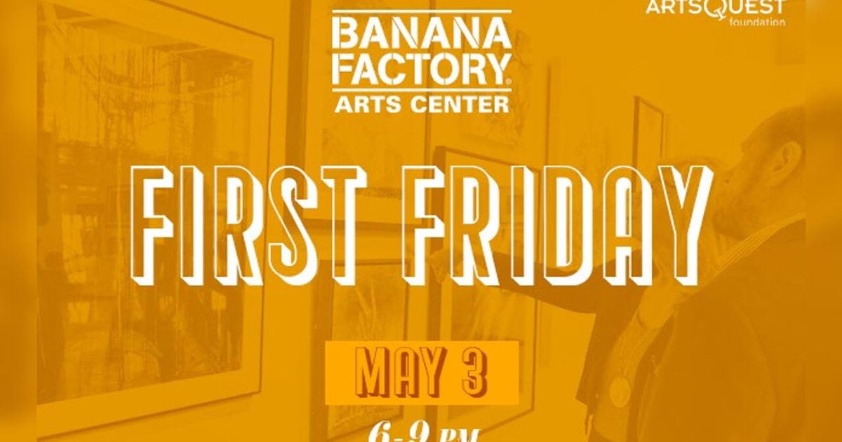 'First Friday' events planned at Banana Factory in Bethlehem