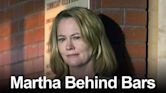 Martha: Behind Bars