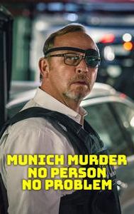 Munich murder - no person, no problem