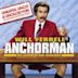 Anchorman: The Legend of Ron Burgundy