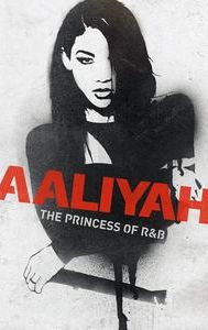 Aaliyah: The Princess of R&B