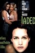 Jaded