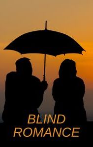 Blind Romance