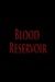 Película: Blood Reservoir (2014) | abandomoviez.net