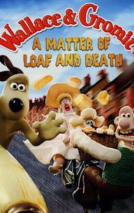 Wallace & Gromit: A Matter of Loaf and Death