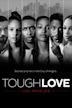 Tough Love: Los Angeles