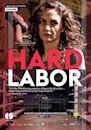 Hard Labor (film)