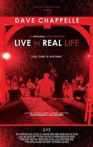 Dave Chappelle: Live in Real Life